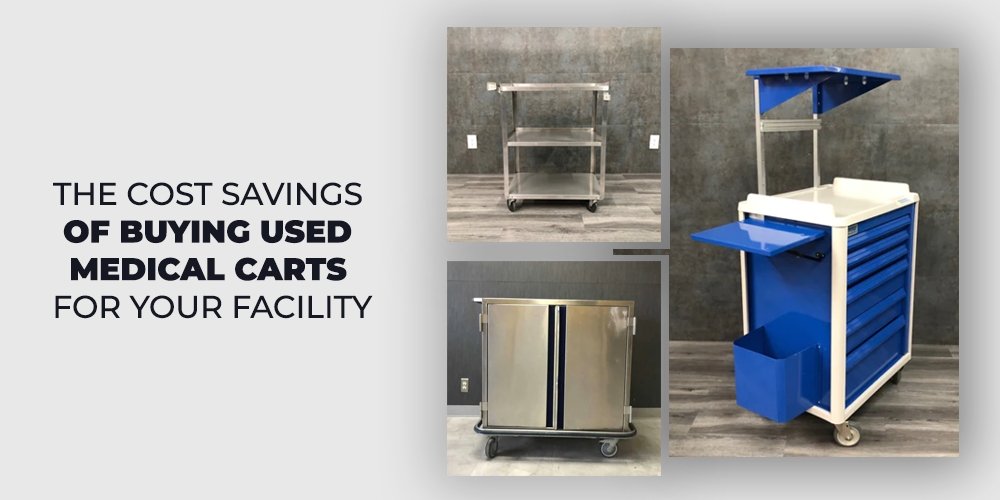 The Cost Savings of Buying Used Medical Carts for Your Facility - Angelus Medical and Optical