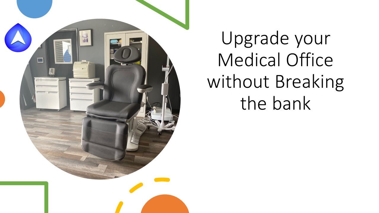 Upgrade Your Medical Office Without Breaking The Bank - Angelus Medical and Optical