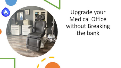 Upgrade Your Medical Office Without Breaking The Bank